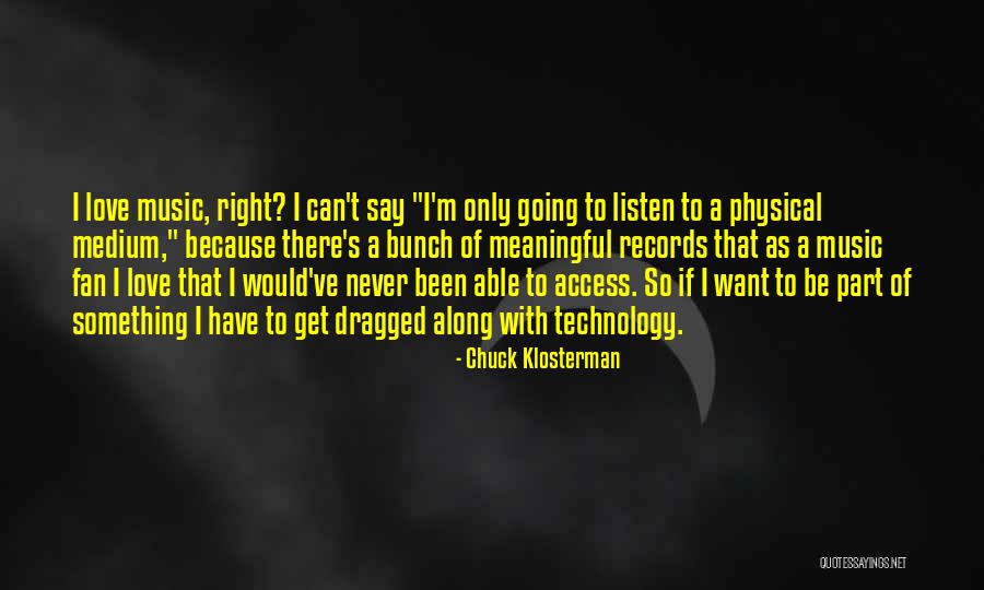 Rennette Apartments Quotes By Chuck Klosterman