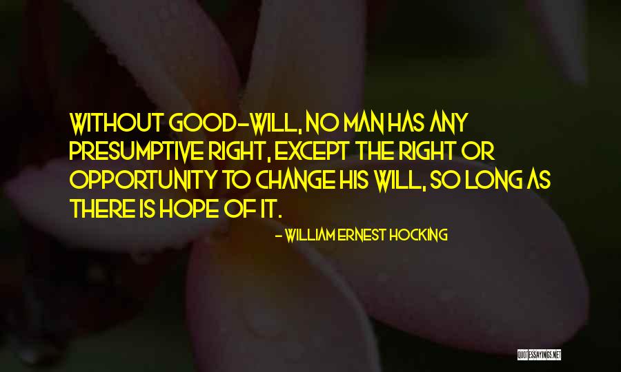 Rennette Apartments Quotes By William Ernest Hocking