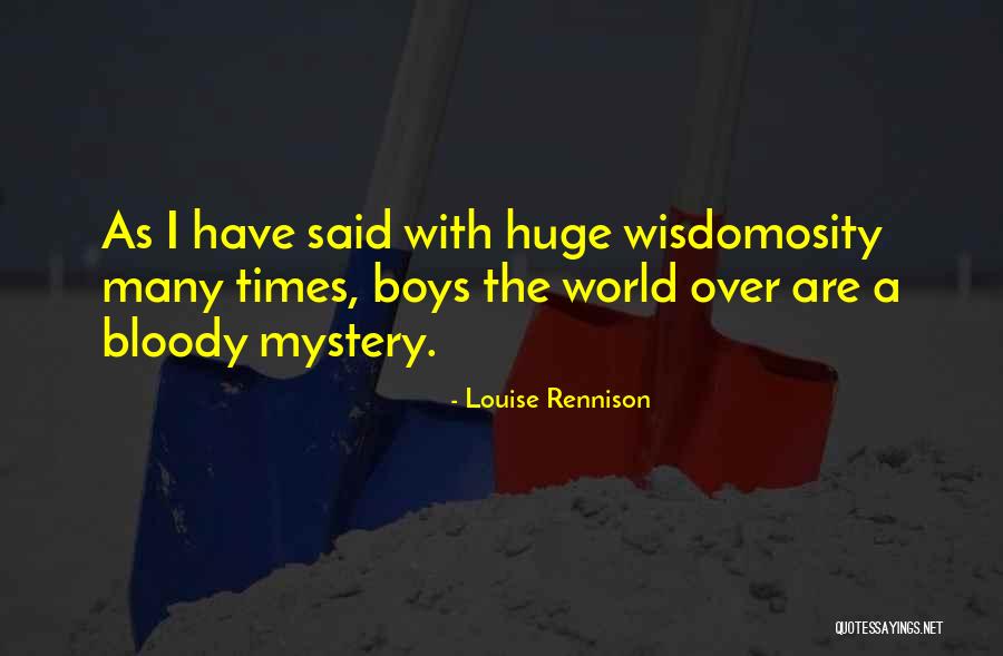 Rennison Louise Quotes By Louise Rennison Rennison Louise Quotes By Louise Rennison