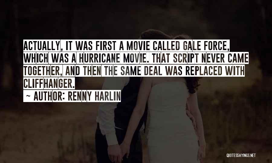 Renny Harlin Quotes 1927559