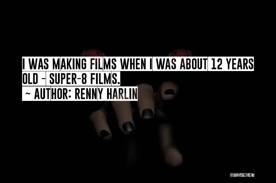 Renny Harlin Quotes 656773