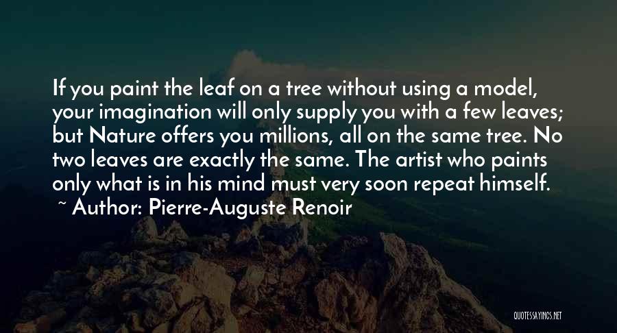 Renoir Artist Quotes By Pierre-Auguste Renoir