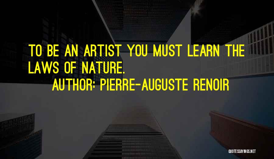 Renoir Artist Quotes By Pierre-Auguste Renoir