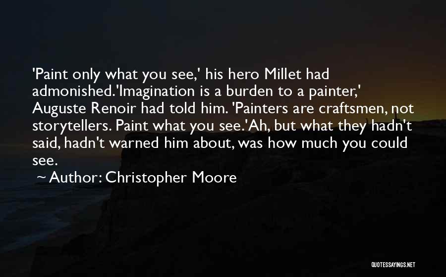 Renoir Quotes By Christopher Moore