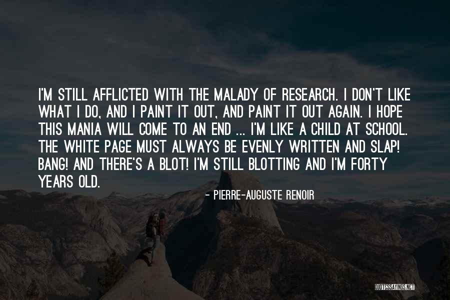 Renoir Quotes By Pierre-Auguste Renoir Renoir Quotes By Pierre-Auguste Renoir