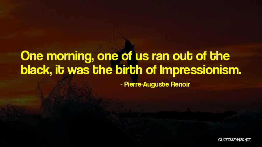 Renoir Quotes By Pierre-Auguste Renoir