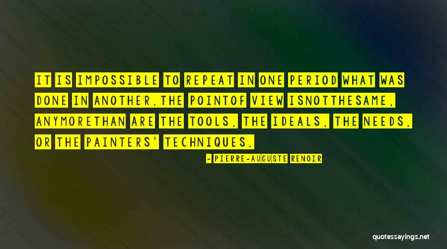 Renoir Quotes By Pierre-Auguste Renoir Renoir Quotes By Pierre-Auguste Renoir