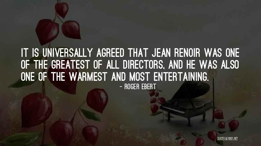Renoir Quotes By Roger Ebert Renoir Quotes By Roger Ebert