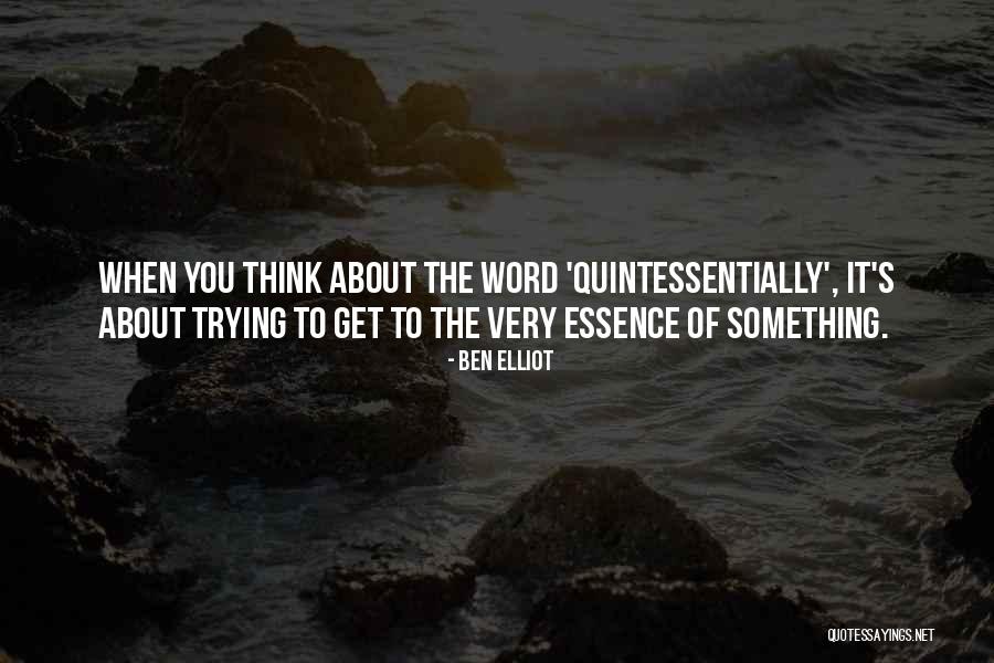 Renoncement Quotes By Ben Elliot Renoncement Quotes By Ben Elliot