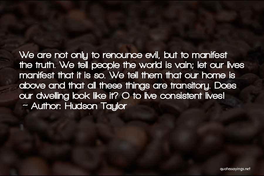 Renounce The World Quotes By Hudson Taylor