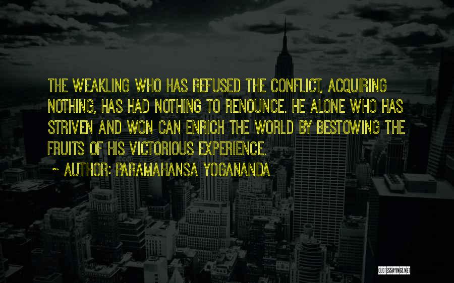 Renounce The World Quotes By Paramahansa Yogananda