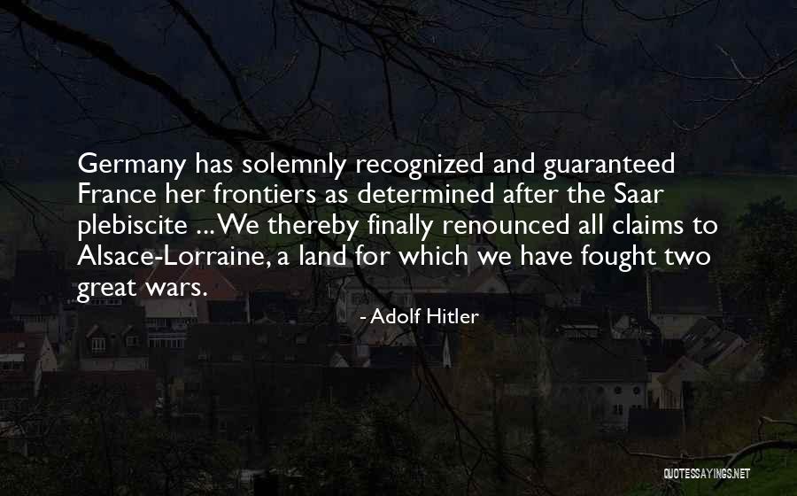 Renounced War Quotes By Adolf Hitler Renounced War Quotes By Adolf Hitler