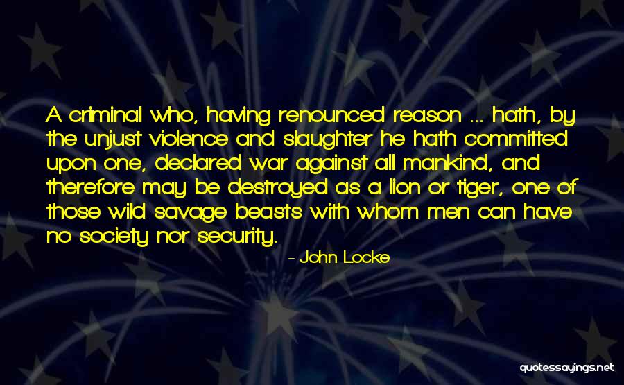 Renounced War Quotes By John Locke Renounced War Quotes By John Locke