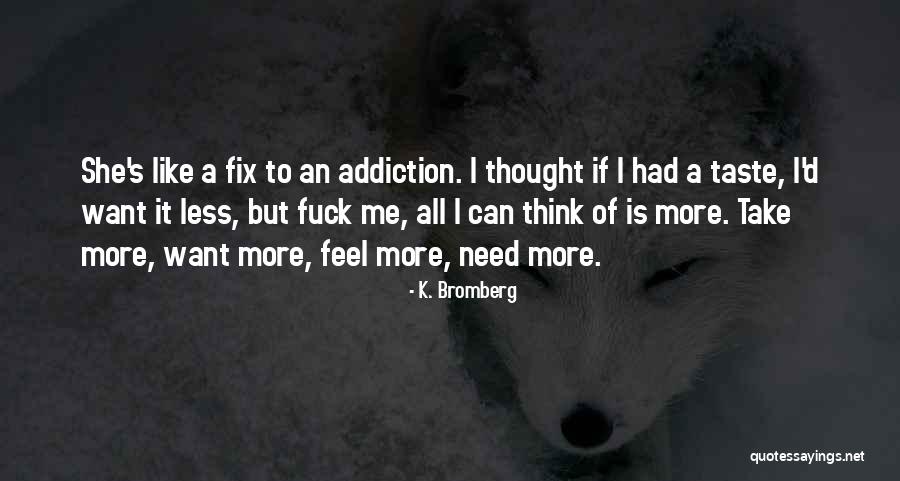 Renouncement Of Dracula Quotes By K. Bromberg Renouncement Of Dracula Quotes By K. Bromberg