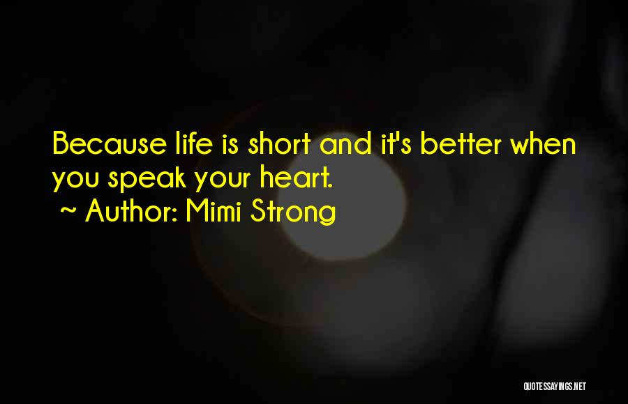 Renouncin Quotes By Mimi Strong