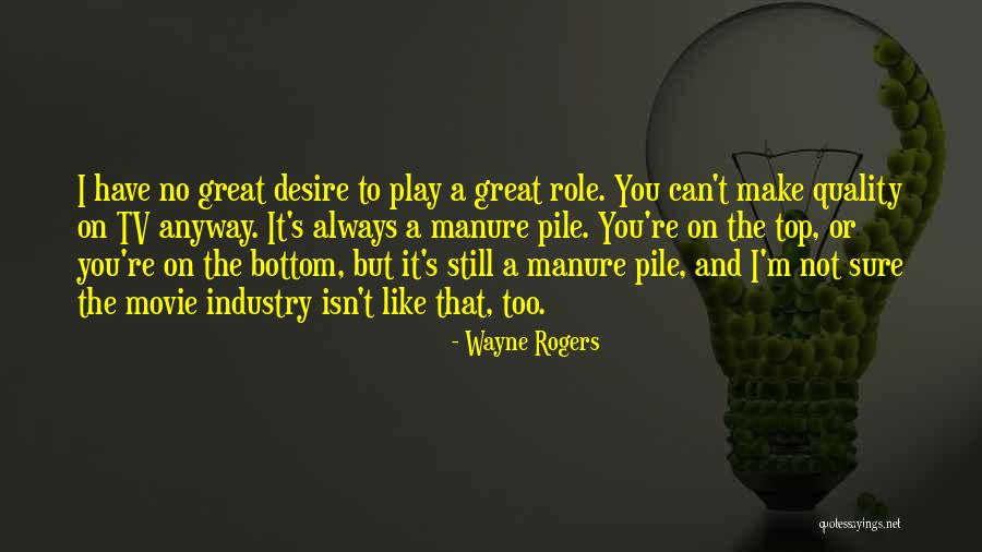 Renouveau Fm Quotes By Wayne Rogers Renouveau Fm Quotes By Wayne Rogers