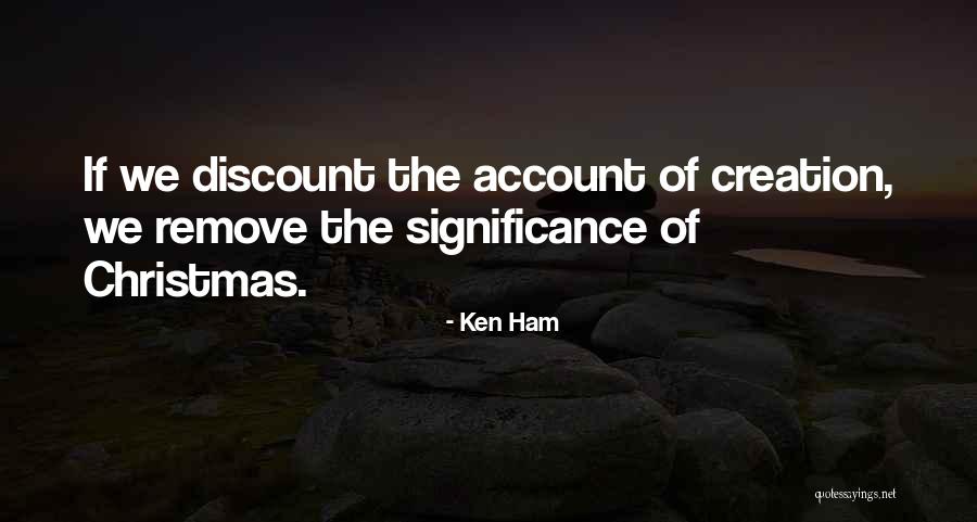 Renouveler Quotes By Ken Ham Renouveler Quotes By Ken Ham