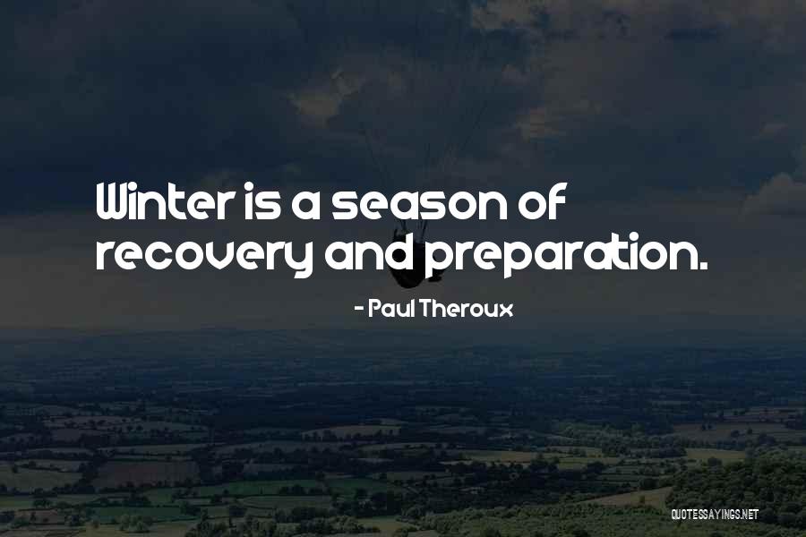 Renown Artist Quotes By Paul Theroux Renown Artist Quotes By Paul Theroux