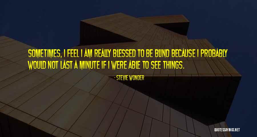Renowned Friendship Quotes By Stevie Wonder Renowned Friendship Quotes By Stevie Wonder