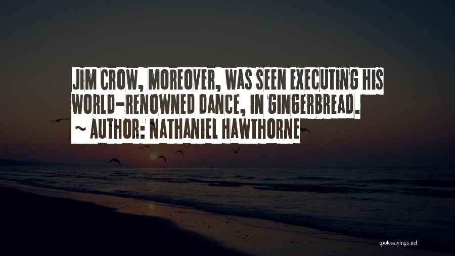 Renowned Quotes By Nathaniel Hawthorne