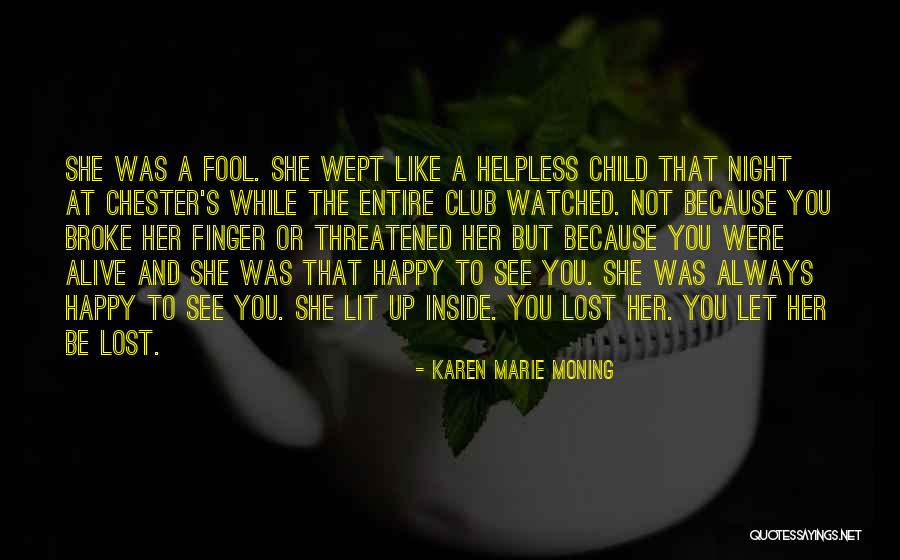 Rensburg Town Quotes By Karen Marie Moning Rensburg Town Quotes By Karen Marie Moning