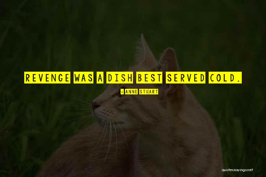Renschke Camilla Quotes By Anne Stuart Renschke Camilla Quotes By Anne Stuart