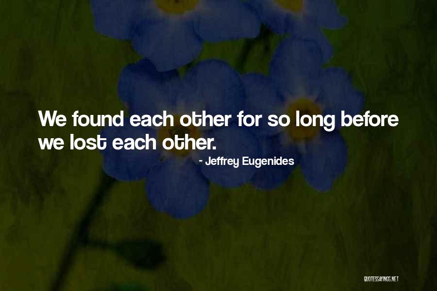 Renshiki Quotes By Jeffrey Eugenides Renshiki Quotes By Jeffrey Eugenides