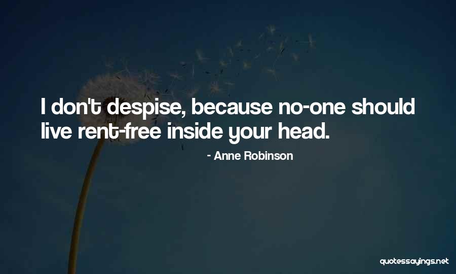 Rent Free Quotes By Anne Robinson Rent Free Quotes By Anne Robinson