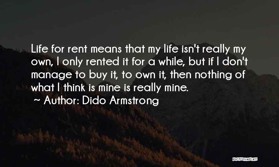 Rent To Own Quotes By Dido Armstrong