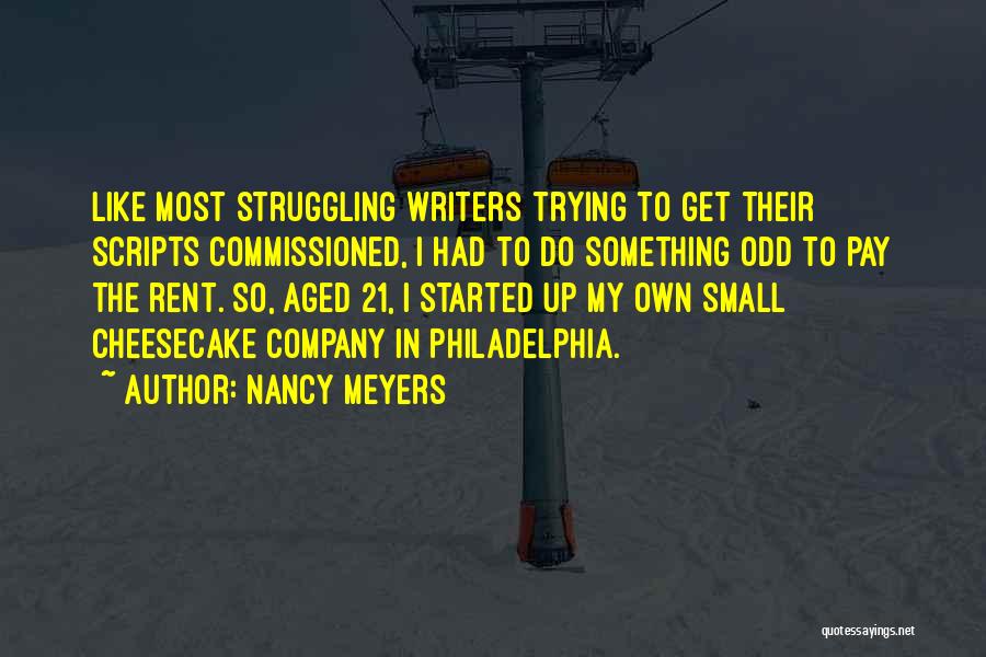 Rent To Own Quotes By Nancy Meyers