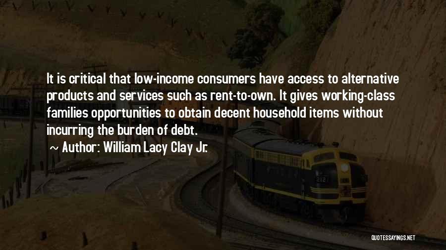 Rent To Own Quotes By William Lacy Clay Jr.