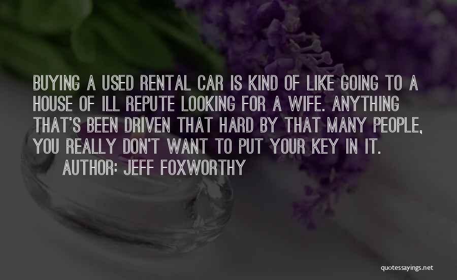 Rental Quotes By Jeff Foxworthy