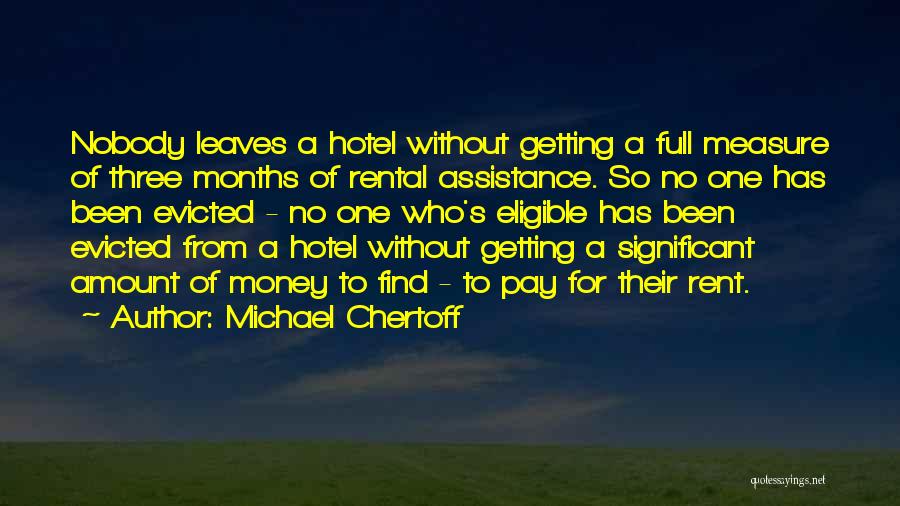 Rental Quotes By Michael Chertoff