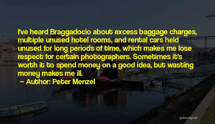 Rental Quotes By Peter Menzel Rental Quotes By Peter Menzel