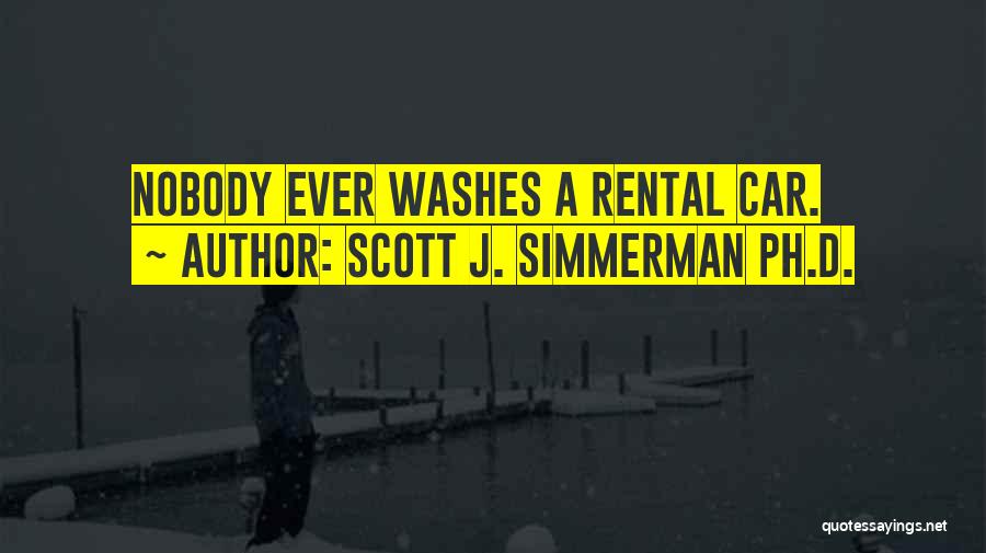 Rental Quotes By Scott J. Simmerman Ph.D.