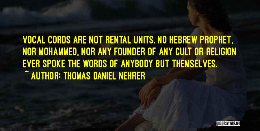 Rental Quotes By Thomas Daniel Nehrer