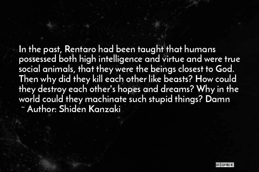Rentaro Quotes By Shiden Kanzaki