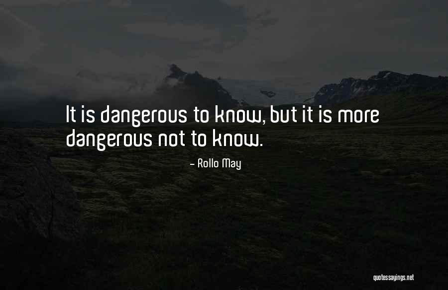 Rentas Ciudad Quotes By Rollo May