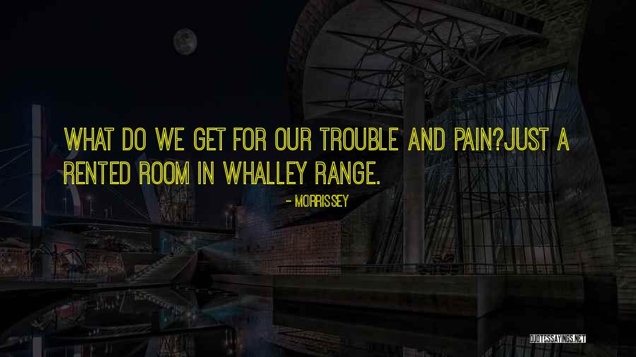 Rented Quotes By Morrissey Rented Quotes By Morrissey