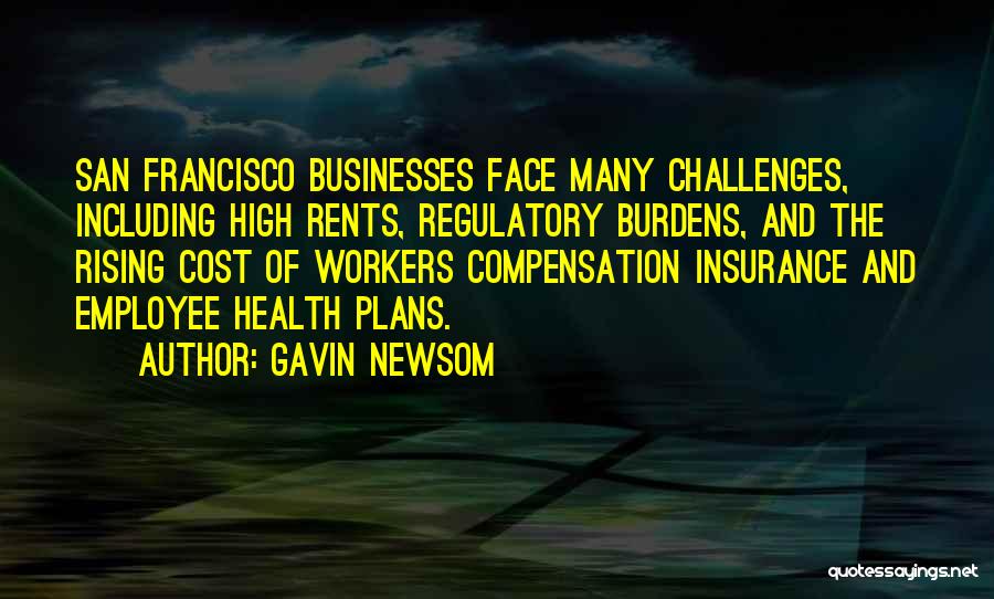 Rents Insurance Quotes By Gavin Newsom