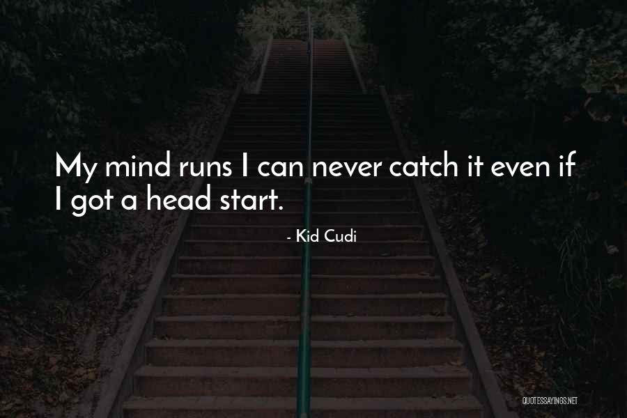 Rentschler Biopharma Quotes By Kid Cudi Rentschler Biopharma Quotes By Kid Cudi
