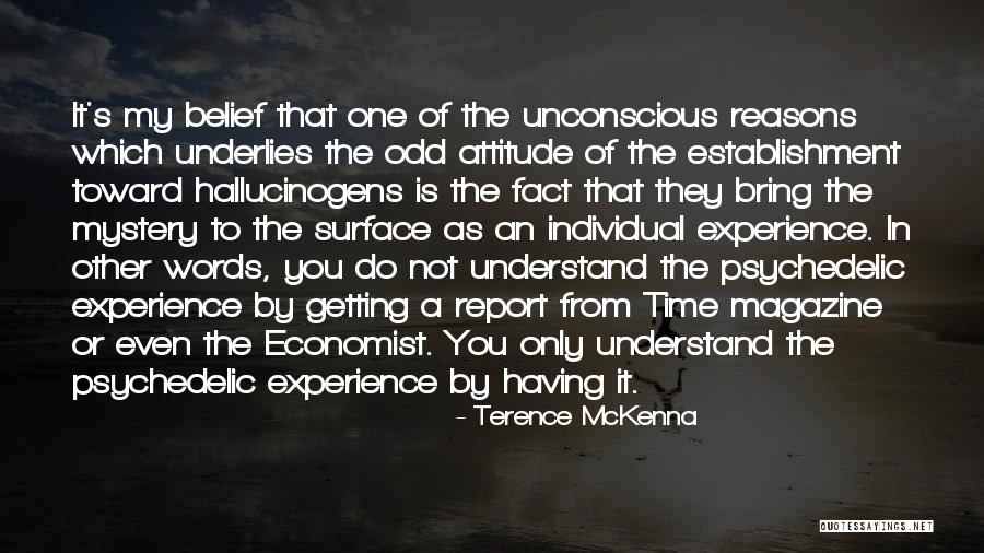 Renuente In English Quotes By Terence McKenna Renuente In English Quotes By Terence McKenna