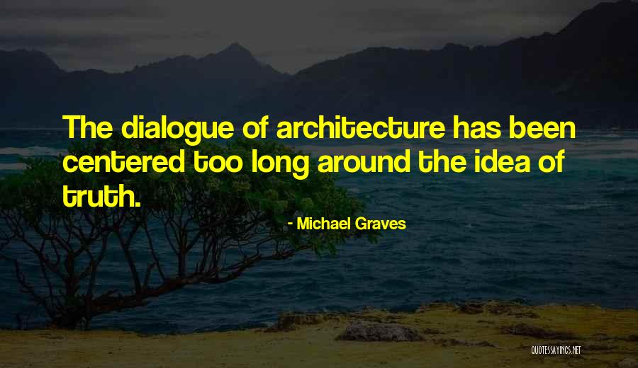 Renuncia De Evo Quotes By Michael Graves Renuncia De Evo Quotes By Michael Graves