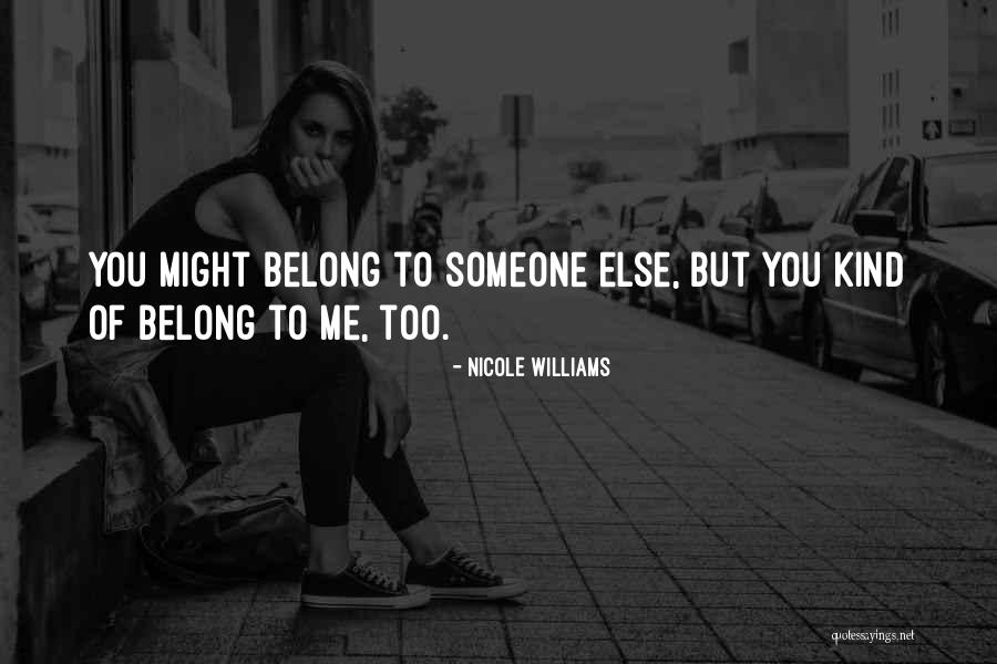 Renuncia Quotes By Nicole Williams Renuncia Quotes By Nicole Williams
