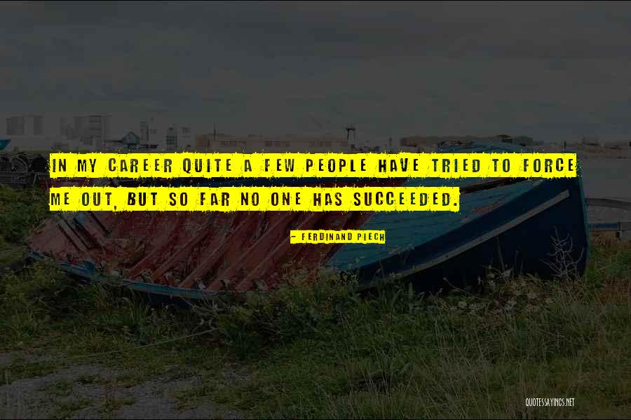 Renuncia Voluntaria Quotes By Ferdinand Piech Renuncia Voluntaria Quotes By Ferdinand Piech