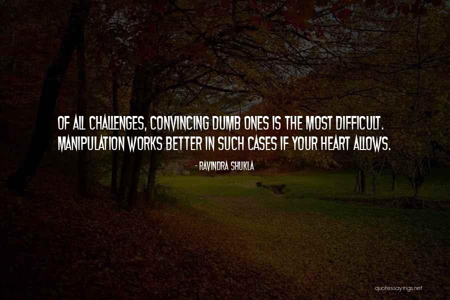 Renunciar Quotes By Ravindra Shukla Renunciar Quotes By Ravindra Shukla
