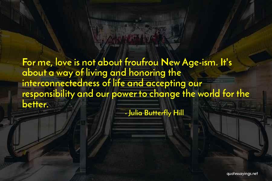 Renvoyer Conjugation Quotes By Julia Butterfly Hill Renvoyer Conjugation Quotes By Julia Butterfly Hill