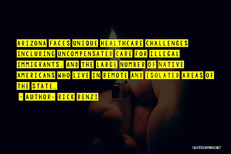 Renzi Quotes By Rick Renzi
