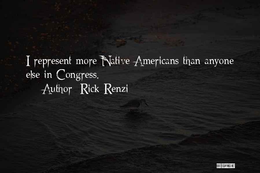 Renzi Quotes By Rick Renzi