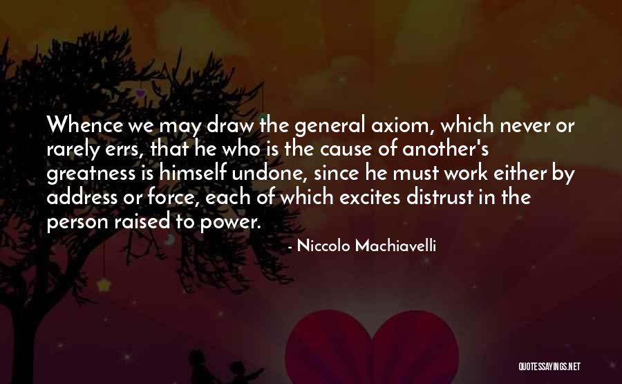 Renzis Walkersville Quotes By Niccolo Machiavelli Renzis Walkersville Quotes By Niccolo Machiavelli